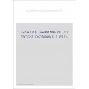 ESSAI DE GRAMMAIRE DU PATOIS LYONNAIS. (1891).