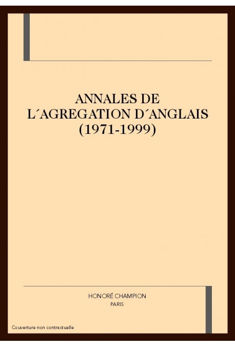 ANNALES DE L´AGREGATION D´ANGLAIS (1971-1999).