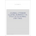 LE BOULEVARD. JOURNAL LITTERAIRE ILLUSTRE. NUMEROS 1-76. (TOUT CE QUI A PARU). (1861-1863).