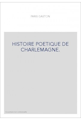 HISTOIRE POETIQUE DE CHARLEMAGNE.