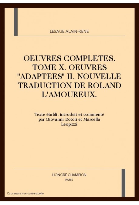 OC X. OEUVRES "ADAPTEES" II. NOUVELLE TRADUCTION DE ROLAND L'AMOUREUX