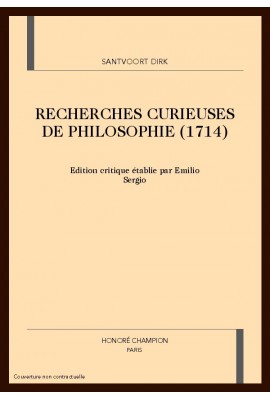 RECHERCHES CURIEUSES DE PHILOSOPHIE (1714)   MANUSCRIT DU FOND FRANCAIS 9107 DE LA BIBLIOTHEQUE
