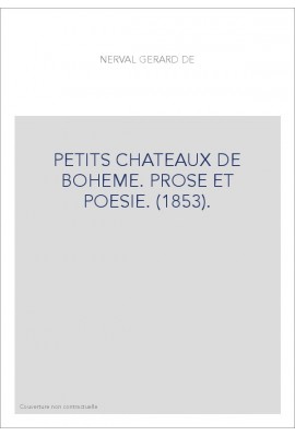 PETITS CHATEAUX DE BOHEME. PROSE ET POESIE. (1853).