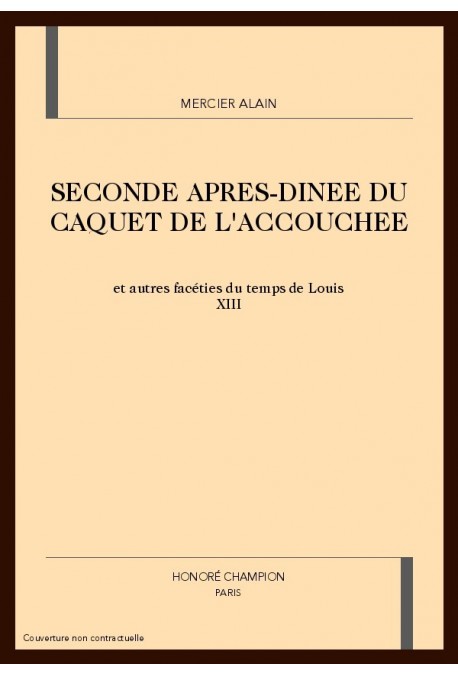 SECONDE APRES-DINEE DU CAQUET DE L'ACCOUCHEE