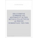 BIBLIOGRAPHIE SOMMAIRE DES "KEEPSAKES" ET AUTRES RECUEILS COLLECTIFS DE LA PERIODE ROMANTIQUE, 1823-1848