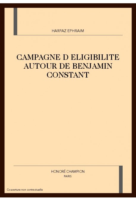 CAMPAGNE D ELIGIBILITE AUTOUR DE BENJAMIN CONSTANT