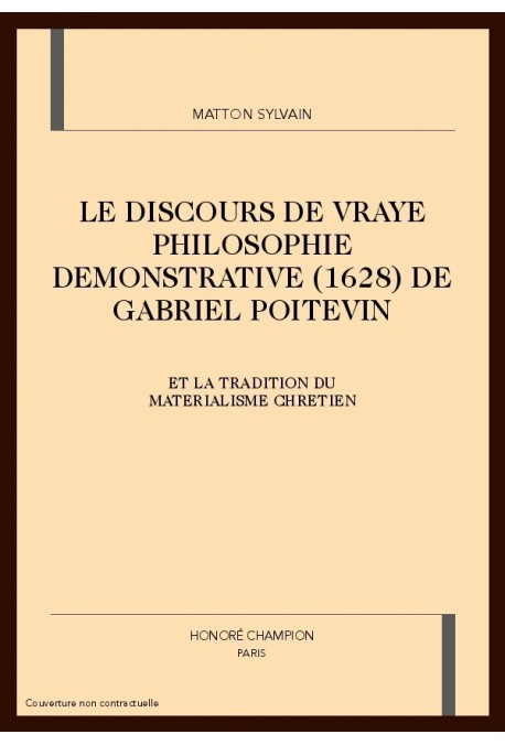 LE DISCOURS DE VRAYE PHILOSOPHIE DEMONSTRATIVE (1628) DE GABRIEL POITEVIN