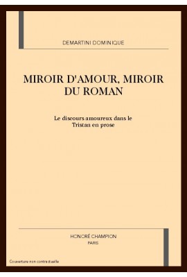 MIROIR D'AMOUR, MIROIR DU ROMAN