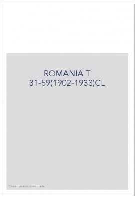 ROMANIA T 31-59(1902-1933)CL