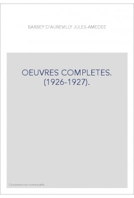 OEUVRES COMPLETES. (1926-1927).