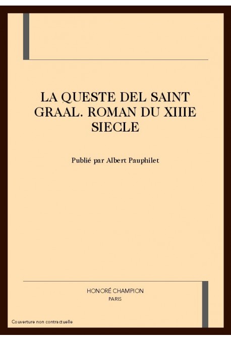 LA QUESTE DEL SAINT GRAAL. ROMAN DU XIIIE SIECLE.(1923).