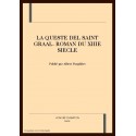 LA QUESTE DEL SAINT GRAAL. ROMAN DU XIIIE SIECLE.(1923).