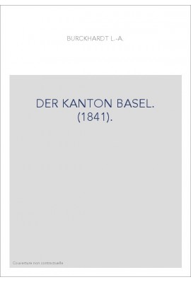 DER KANTON BASEL. (1841).