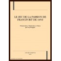 LE JEU DE LA PASSION DE FRANCFORT DE 1493