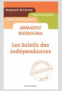 AHMADOU KOUROUMA LES SOLEILS DES INDÉPENDANCES