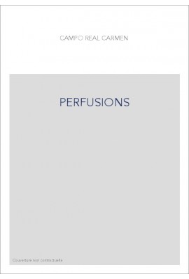 PERFUSIONS