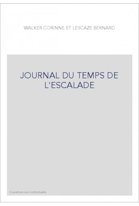 JOURNAL DU TEMPS DE L'ESCALADE