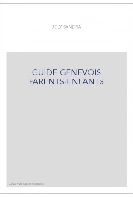 GUIDE GENEVOIS PARENTS-ENFANTS