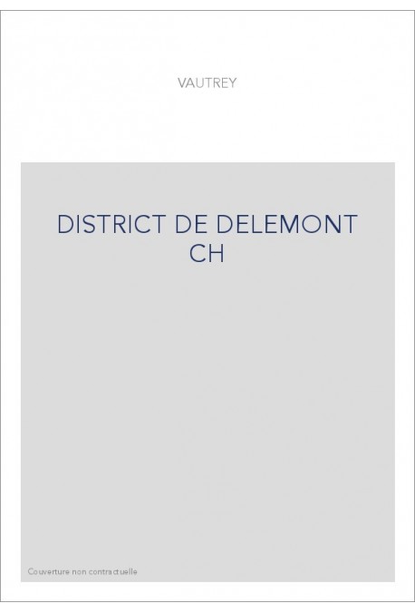 DISTRICT DE DELEMONT CH