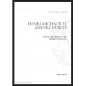 HENRI MICHAUX ET ALDOUS HUXLEY                         DEUX EXPERIENCES - PRESENTATION