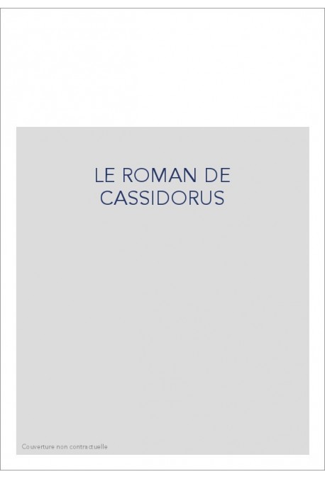 LE ROMAN DE CASSIDORUS