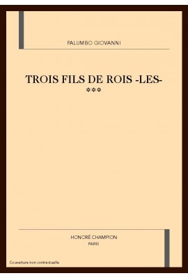 TROIS FILS DE ROIS -LES- ***