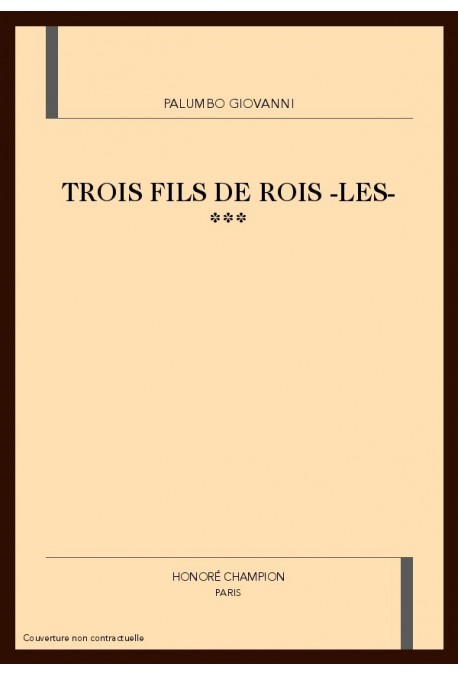 TROIS FILS DE ROIS -LES- ***