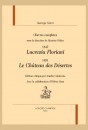 OEUVRES COMPLÈTES. 1847 : LUCREZIA FLORIANI. 1851: LE CHÂTEAU DES DÉSERTES