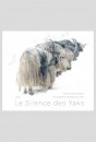 LE SILENCE DES YAKS