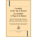 LA CRÉDULITE À L'ÂGE DE LA RAISON / CREDULITY IN THE AGE OF REASON