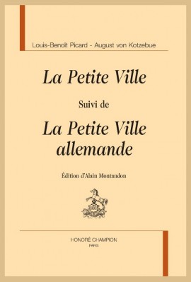 LA PETITE VILLE, SUIVI DE LA PETITE VILLE ALLEMANDE