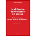 LA DIFFUSION DU WOKISME EN SUISSE