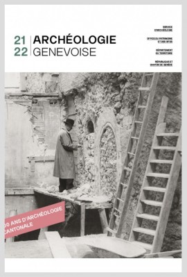 ARCHÉOLOGIE GENEVOISE 2021-2022