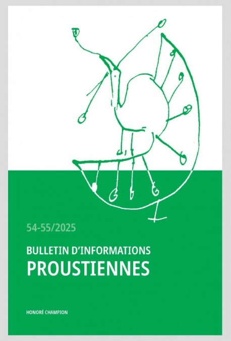 BULLETIN D'INFORMATIONS PROUSTIENNES, N° 54-55, 2025