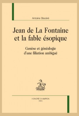 JEAN DE LA FONTAINE ET LA FABLE ÉSOPIQUE