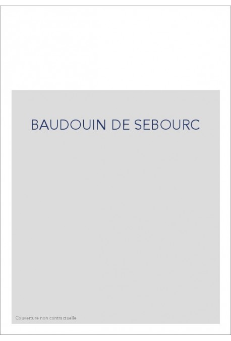 BAUDOUIN DE SEBOURC
